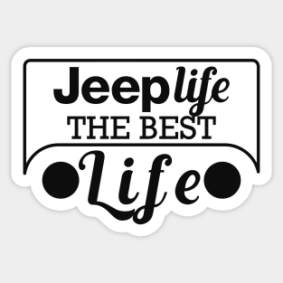 Jeep life the best life Sticker